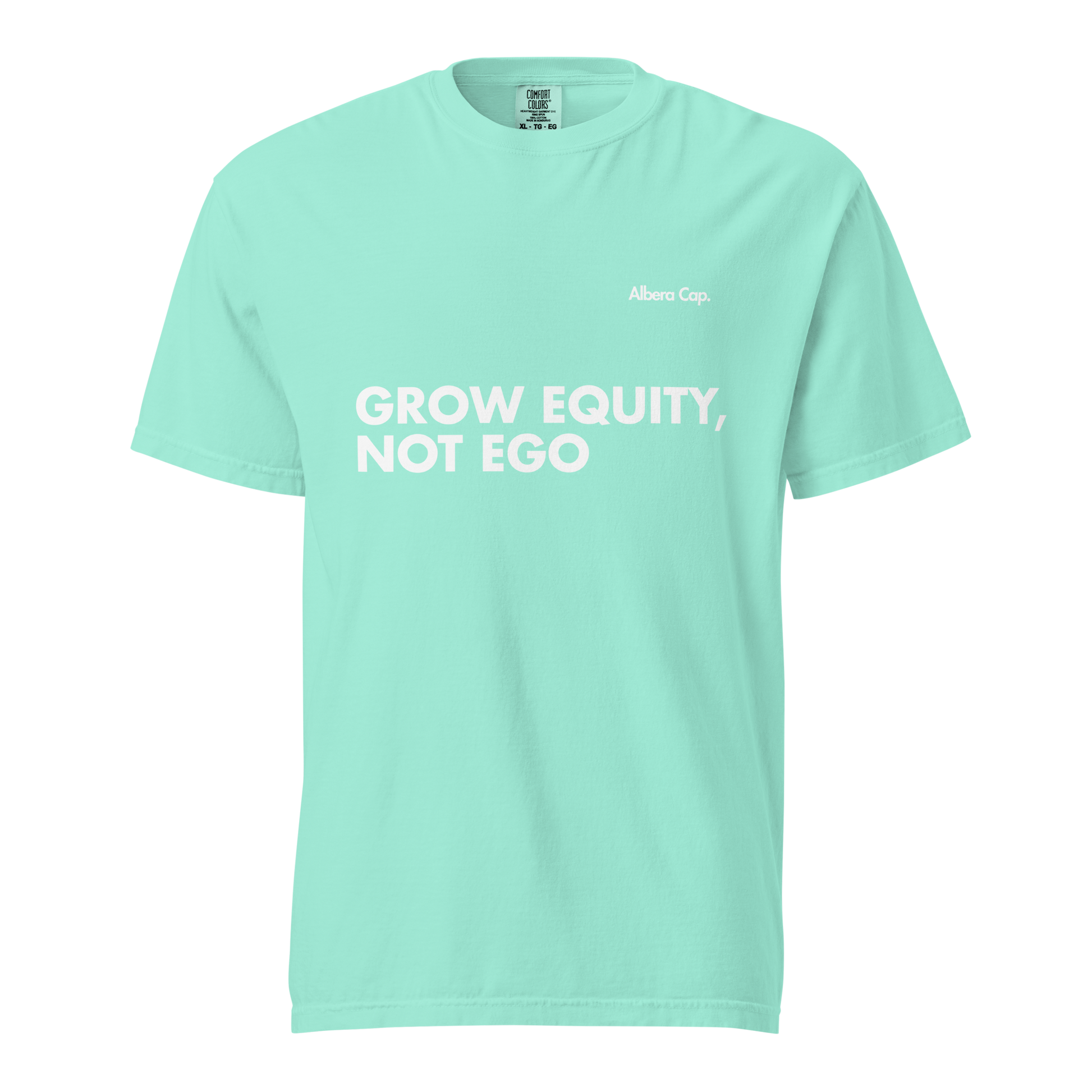 T-shirt | Grow Equity, Not Ego