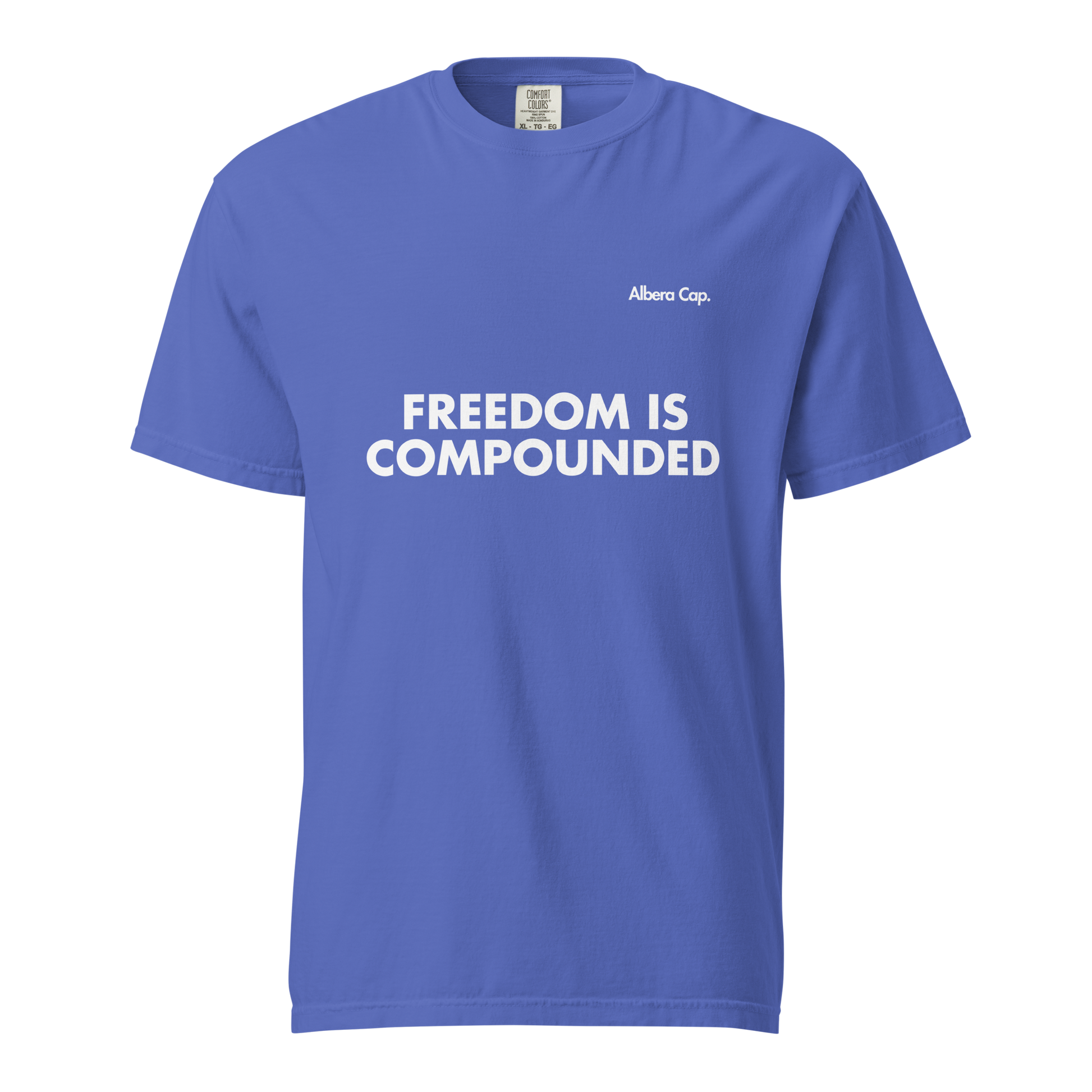 T-shirt | Freedom is Compounded