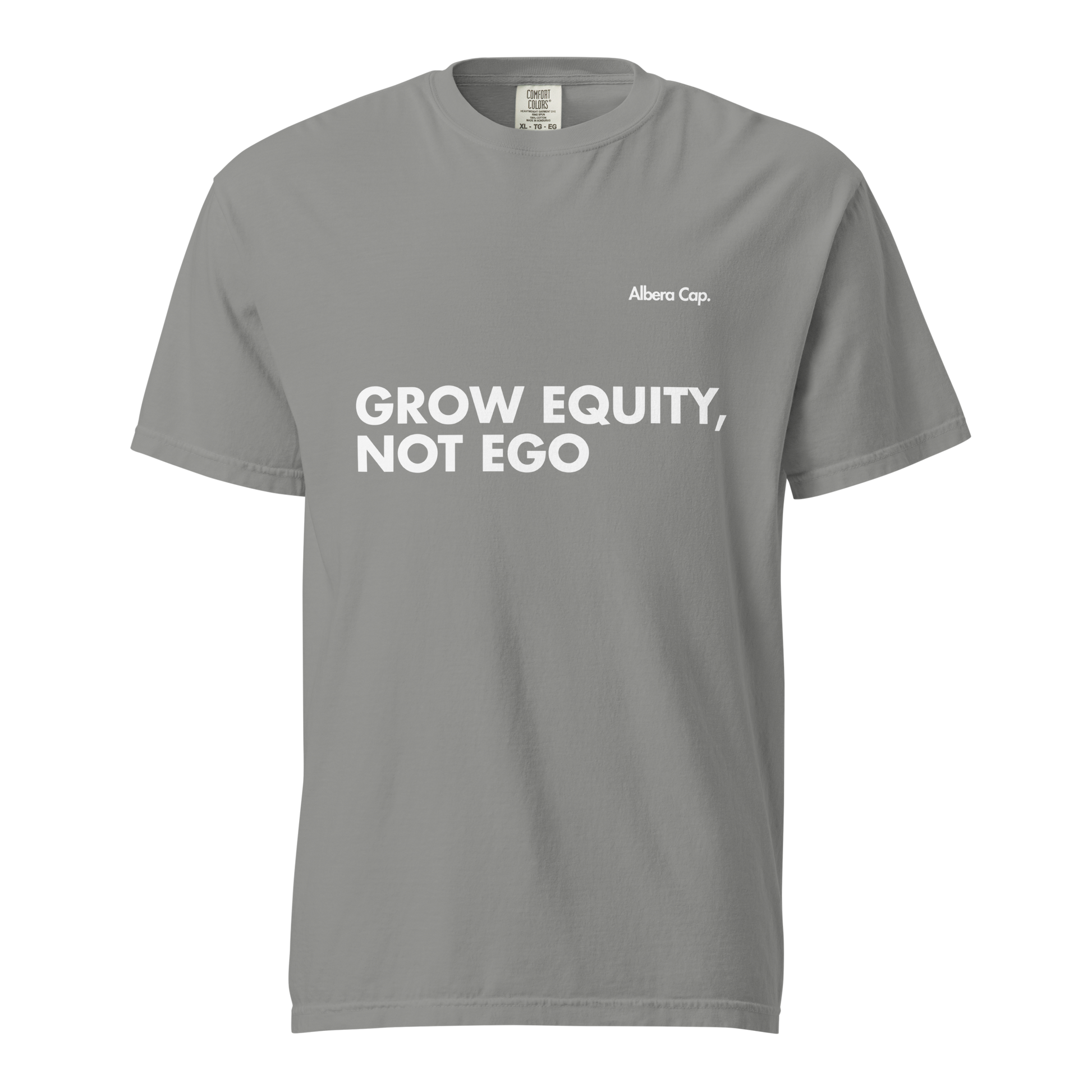 T-shirt | Grow Equity, Not Ego