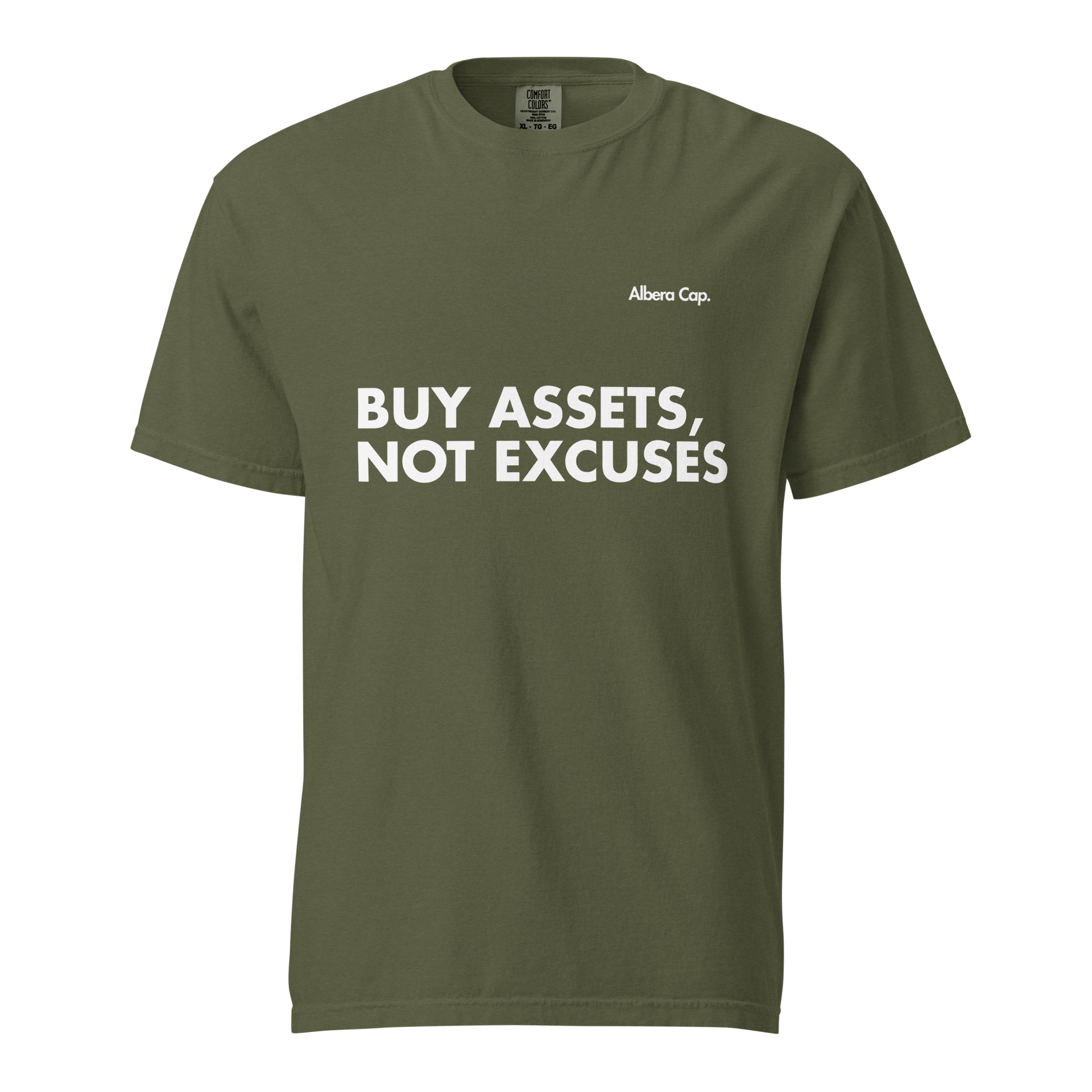T-shirt | Buy Assets, Not Excuses