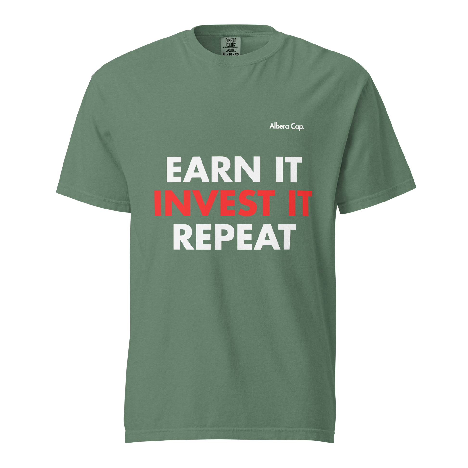 T-shirt |Earn it. Invest it. Repeat.