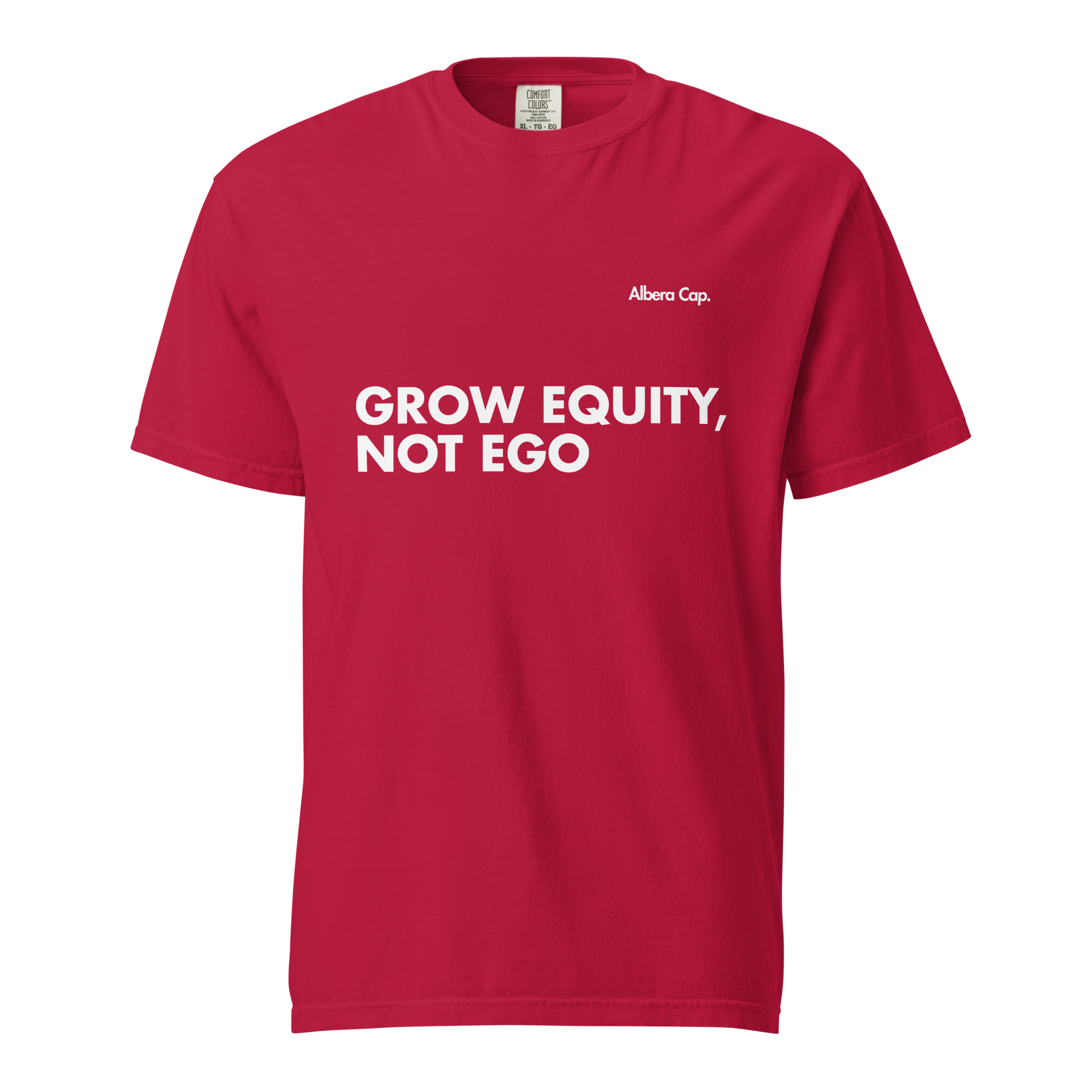 T-shirt | Grow Equity, Not Ego