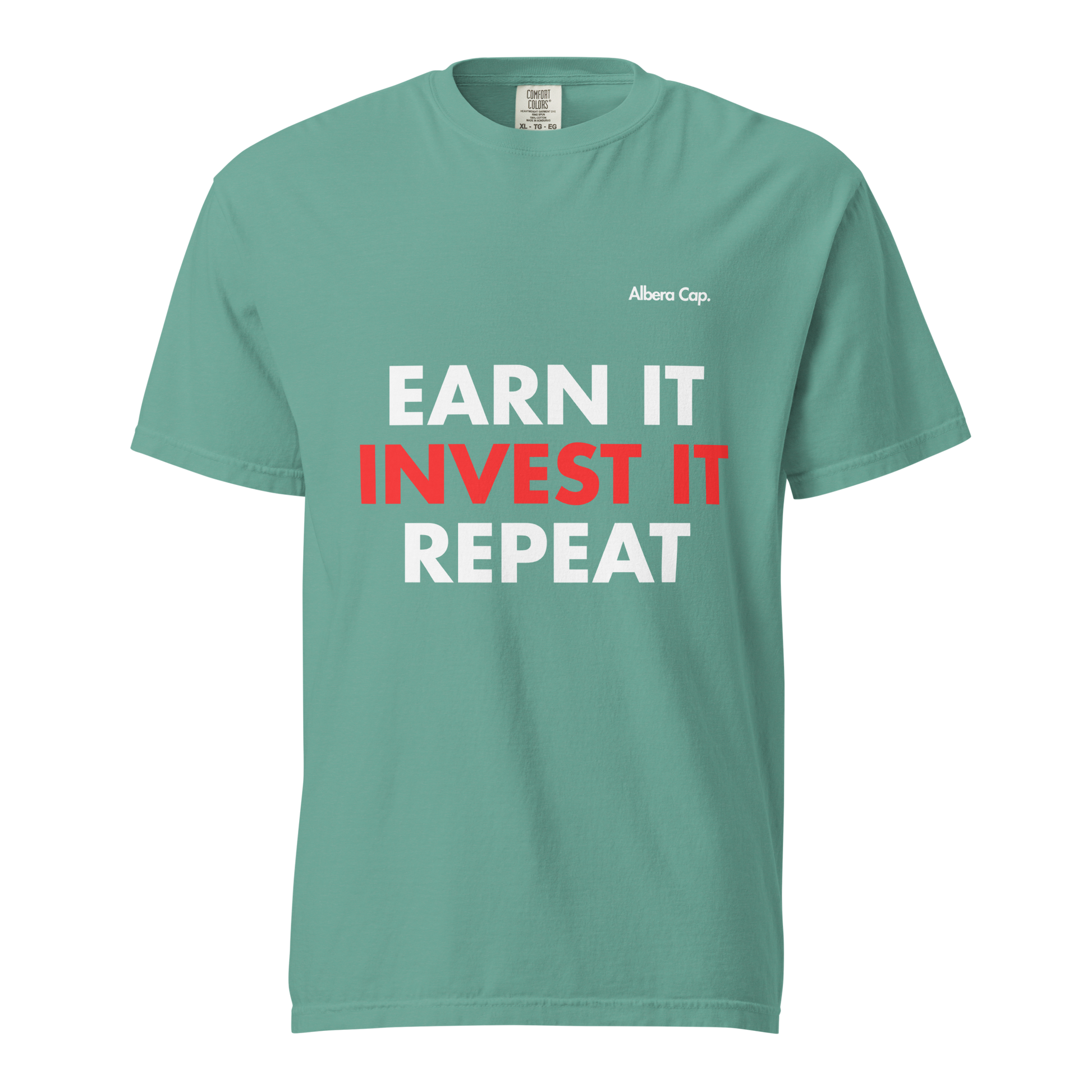 T-shirt |Earn it. Invest it. Repeat.